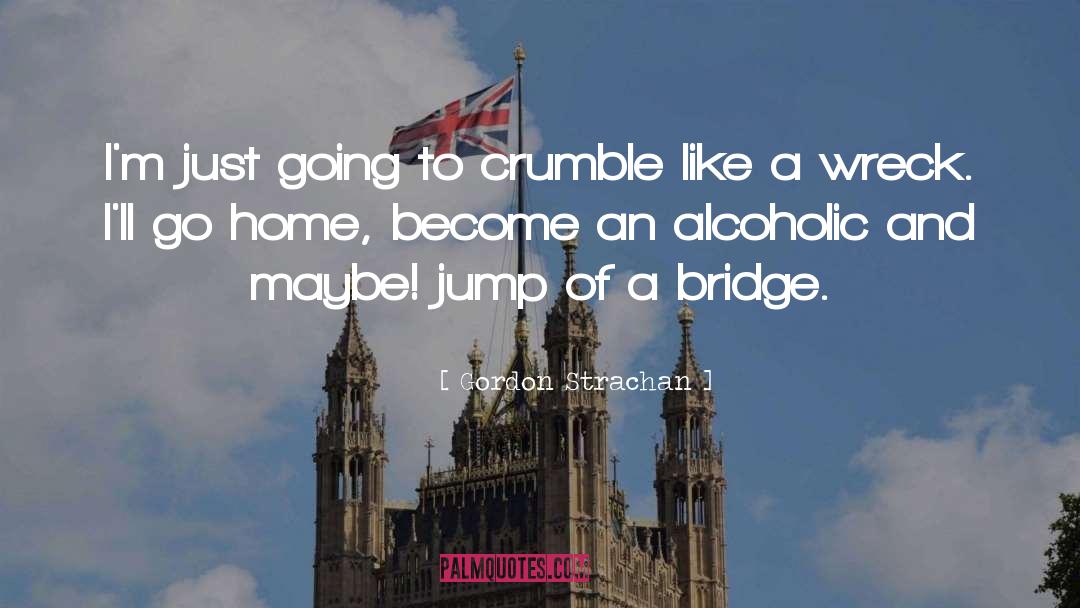 Alcoholic quotes by Gordon Strachan