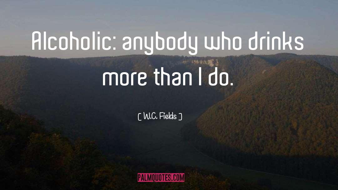 Alcoholic quotes by W.C. Fields