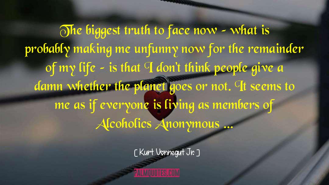 Alcoholics Anonymous quotes by Kurt Vonnegut Jr.