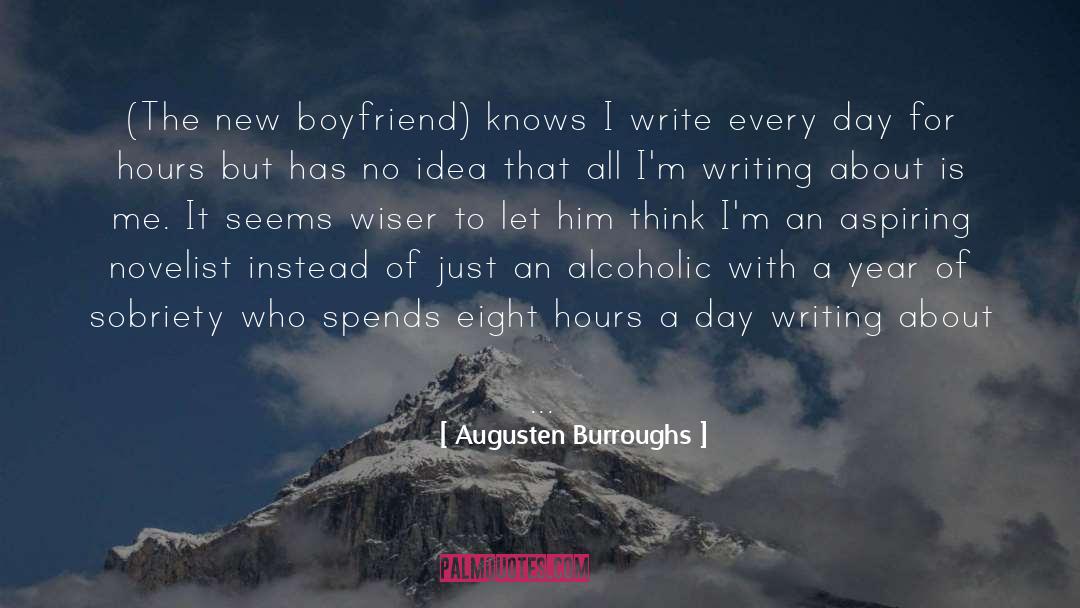 Alcoholics quotes by Augusten Burroughs