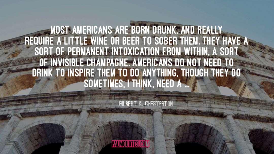 Alcoholism quotes by Gilbert K. Chesterton