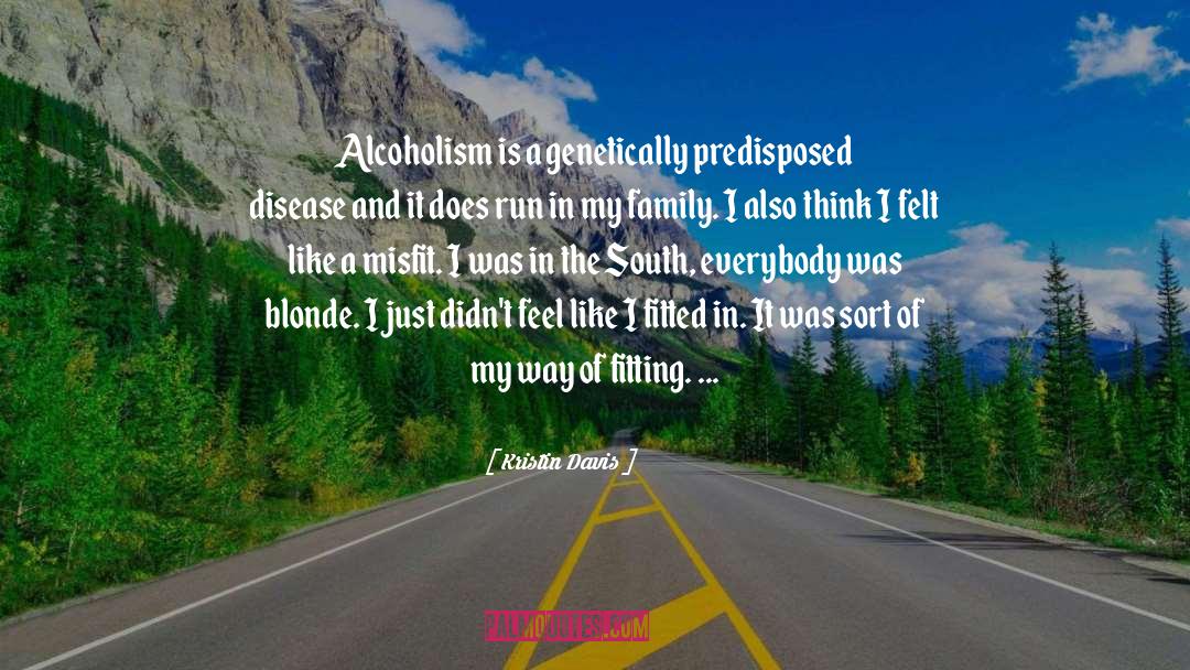 Alcoholism quotes by Kristin Davis