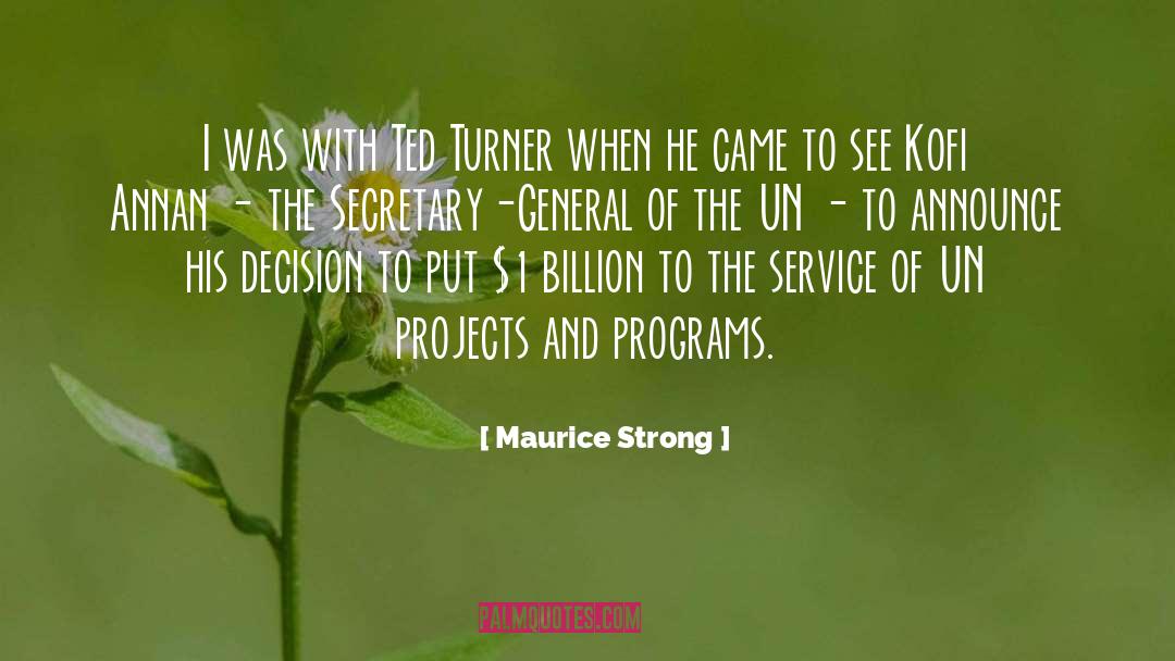 Alcurtis Turner quotes by Maurice Strong