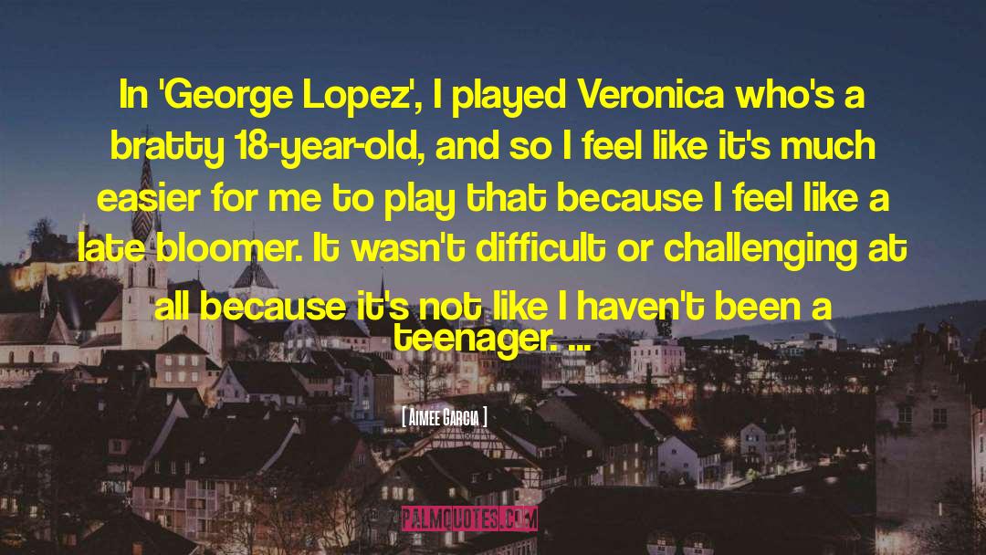 Aldarondo Lopez quotes by Aimee Garcia