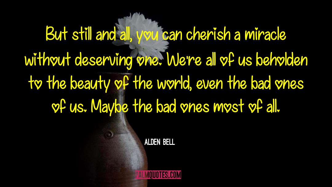 Alden quotes by Alden Bell