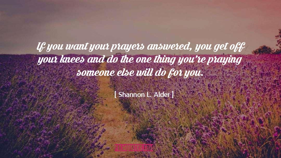 Alder quotes by Shannon L. Alder