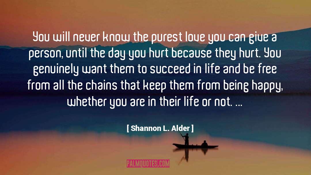 Alder quotes by Shannon L. Alder