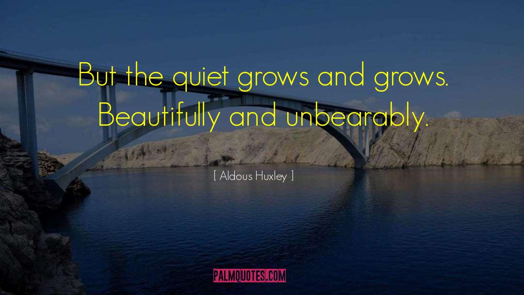 Aldous Huxley quotes by Aldous Huxley