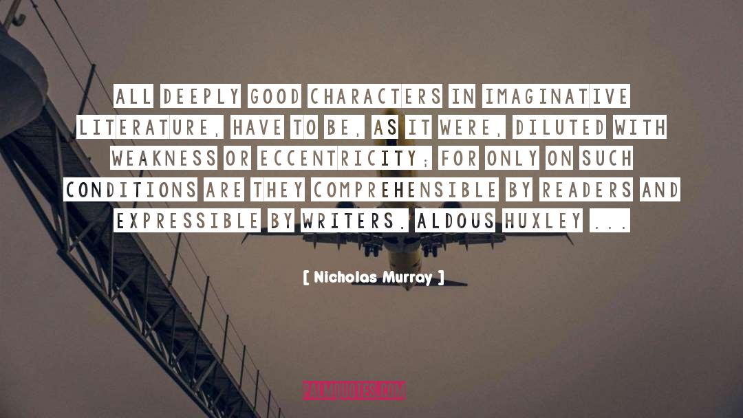 Aldous Huxley quotes by Nicholas Murray