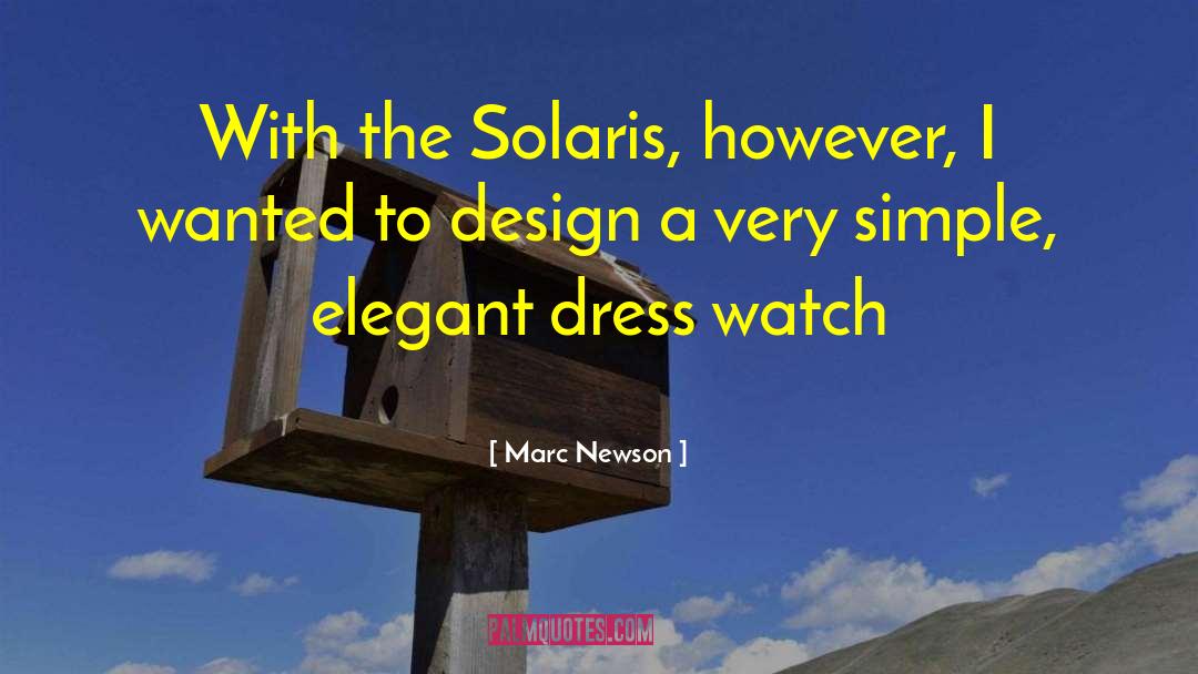 Aldrik C Solaris quotes by Marc Newson