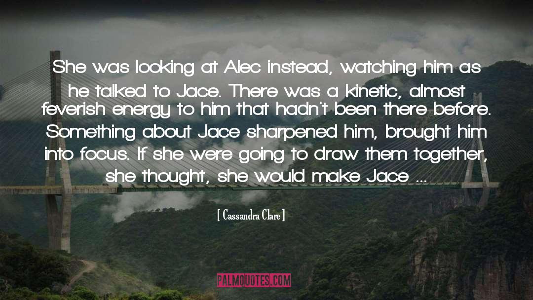 Alec And Jace quotes by Cassandra Clare