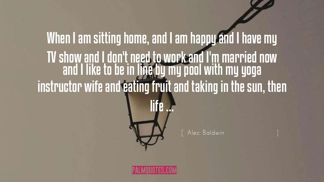 Alec Baldwin quotes by Alec Baldwin