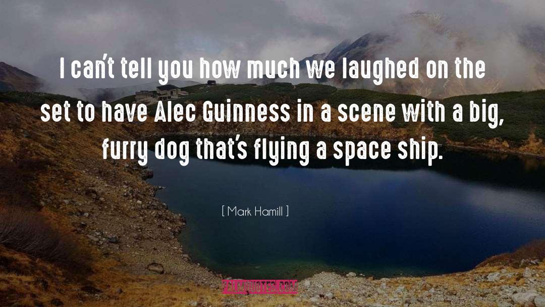 Alec Guinness quotes by Mark Hamill