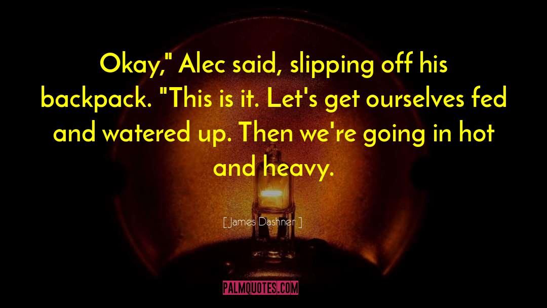 Alec quotes by James Dashner