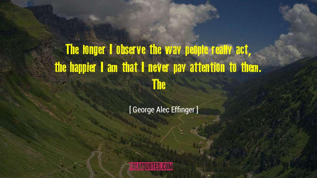 Alec quotes by George Alec Effinger