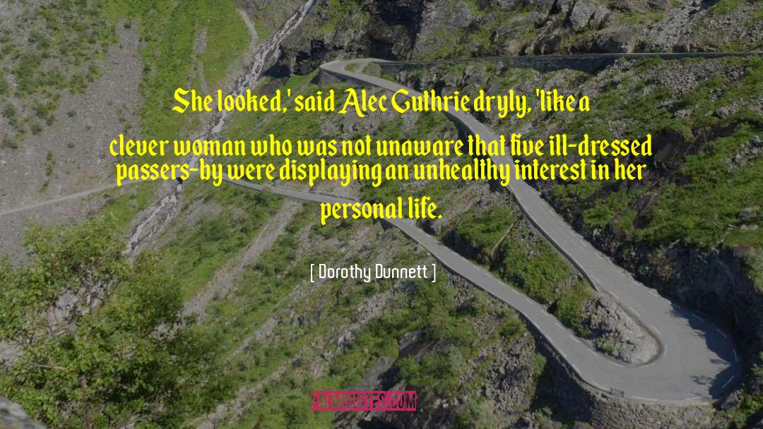 Alec quotes by Dorothy Dunnett