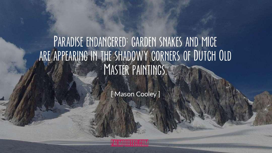 Alechinsky Paintings quotes by Mason Cooley