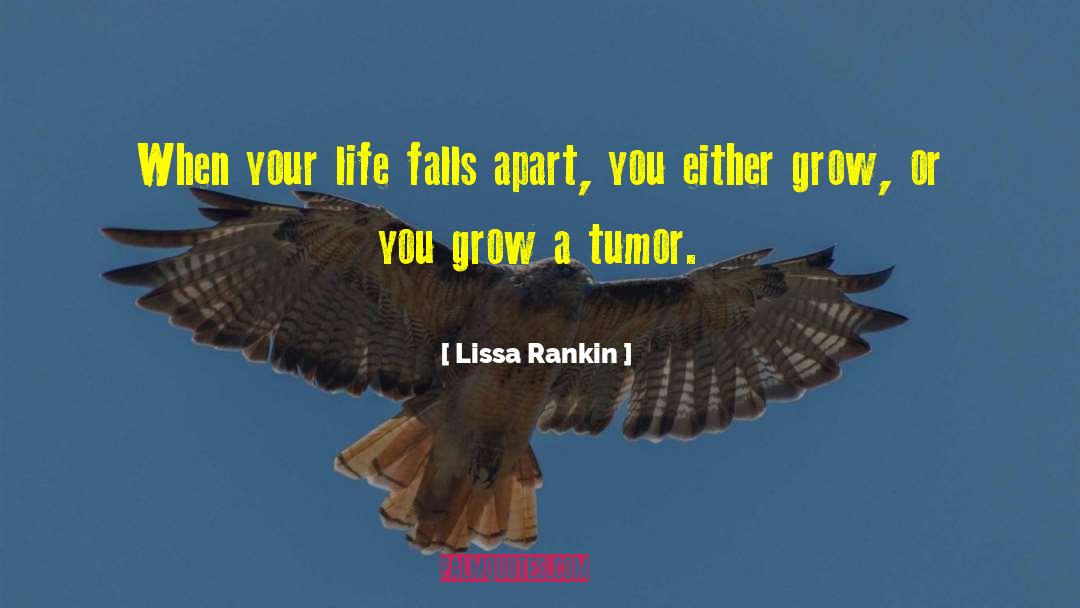 Alegre Grow quotes by Lissa Rankin