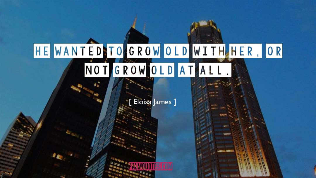 Alegre Grow quotes by Eloisa James