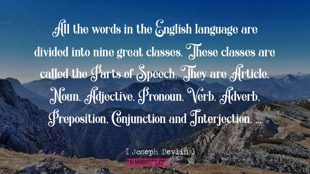 Alegret Classes quotes by Joseph Devlin