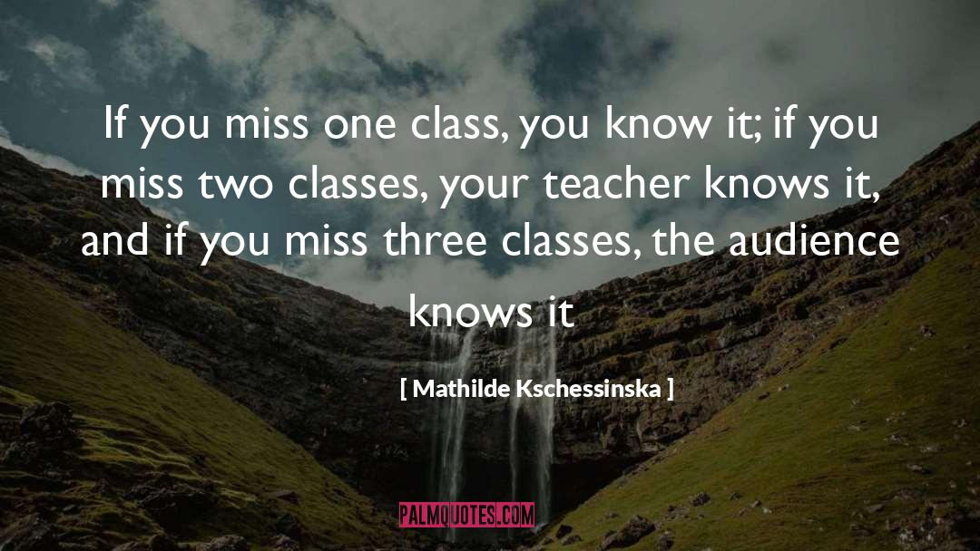 Alegret Classes quotes by Mathilde Kschessinska