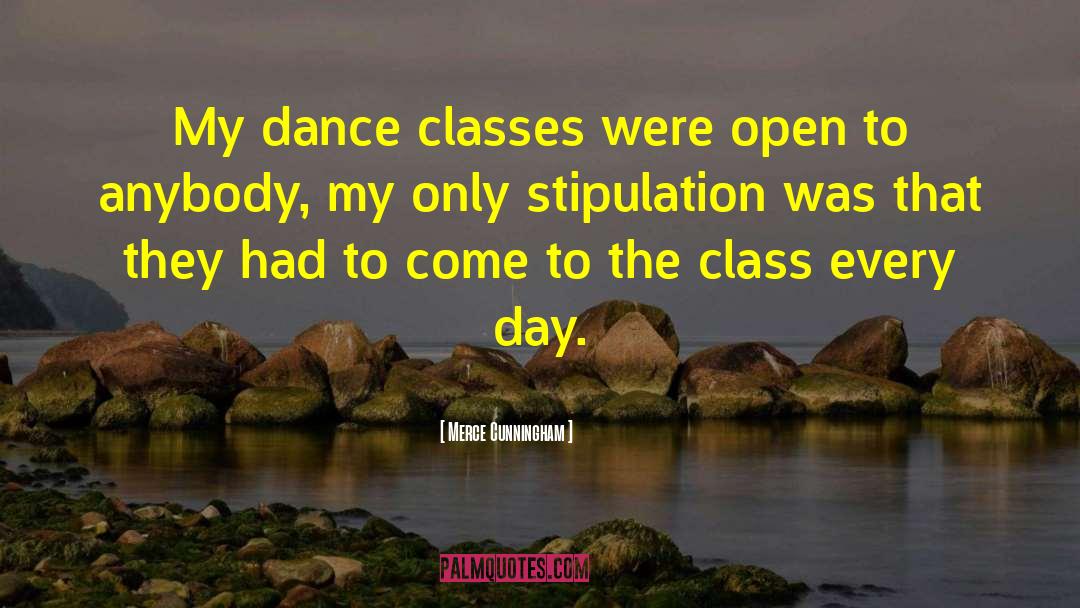 Alegret Classes quotes by Merce Cunningham