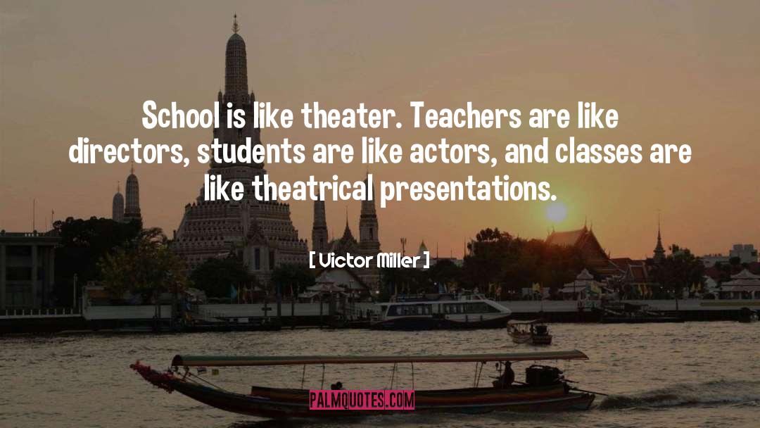 Alegret Classes quotes by Victor Miller