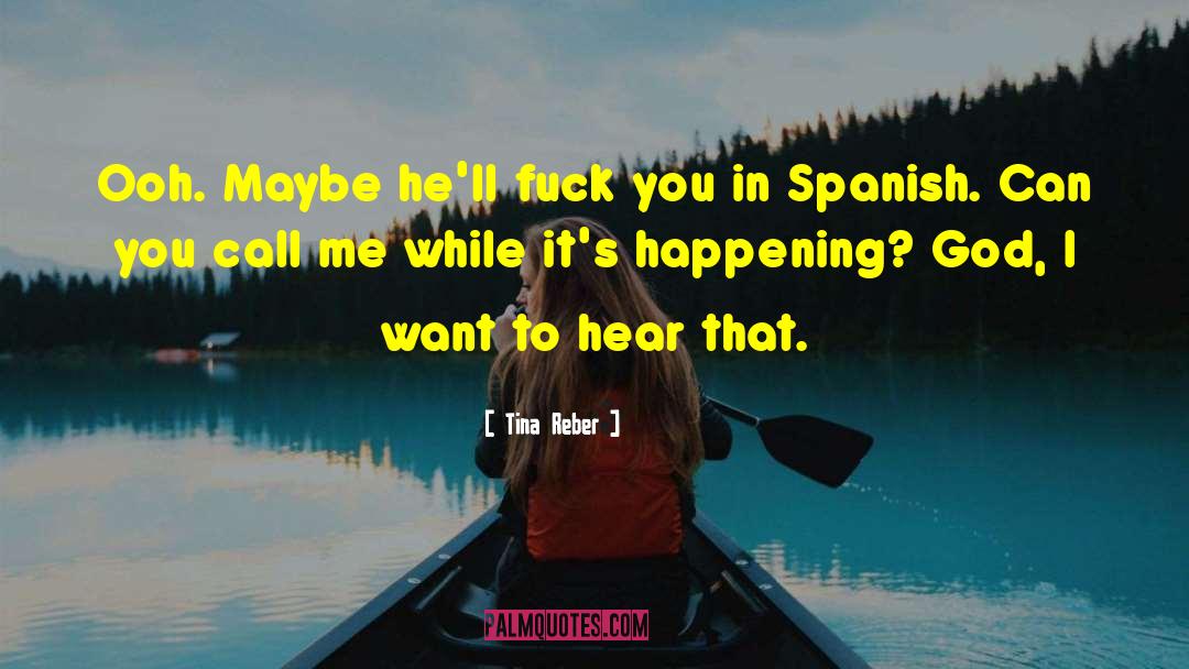 Alejada In Spanish quotes by Tina Reber