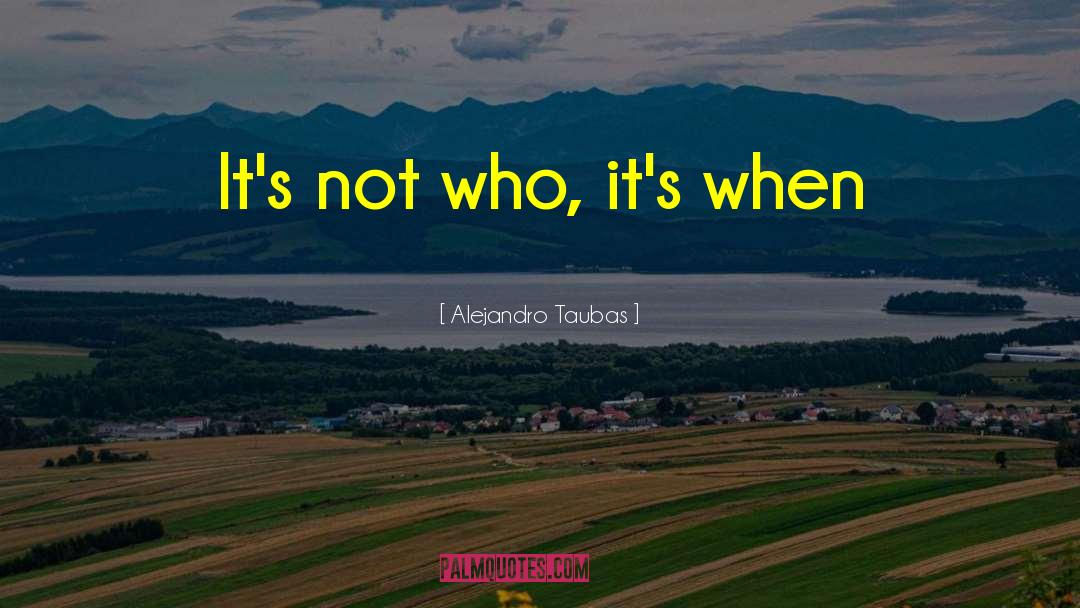 Alejandro Jodorowski quotes by Alejandro Taubas