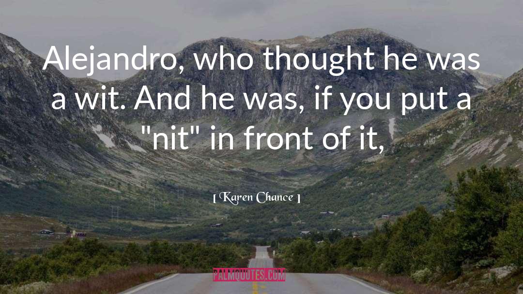 Alejandro quotes by Karen Chance