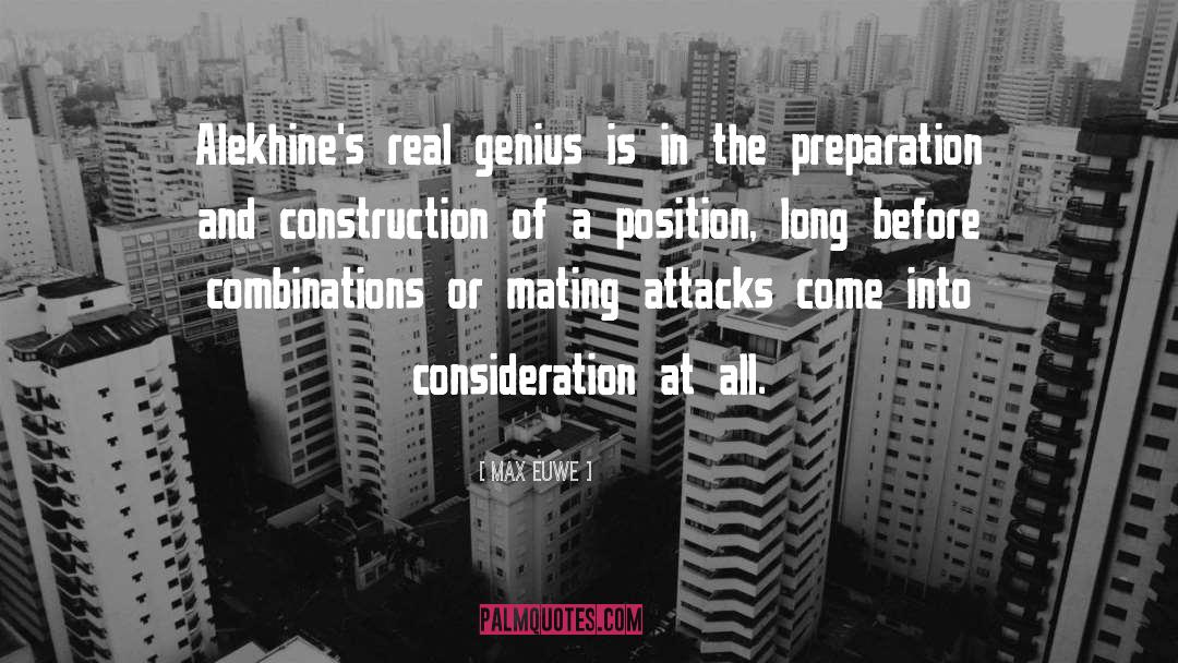 Alekhine quotes by Max Euwe