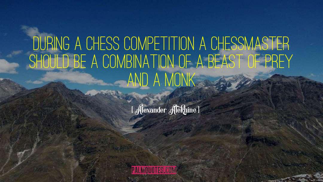 Alekhine quotes by Alexander Alekhine