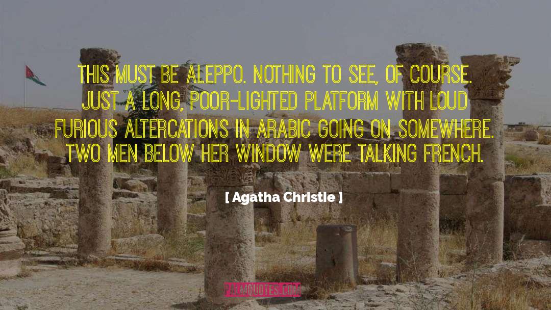 Aleppo quotes by Agatha Christie