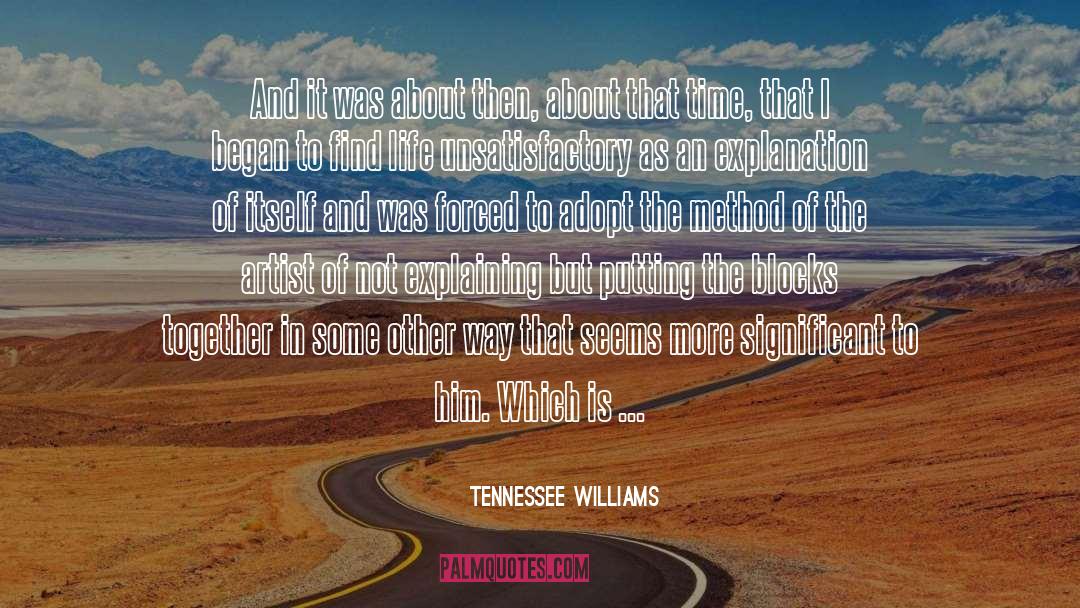 Alequin Artist quotes by Tennessee Williams