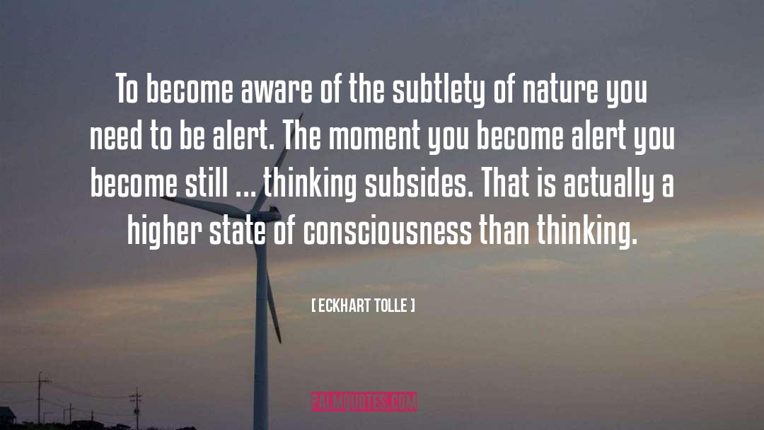 Alert quotes by Eckhart Tolle