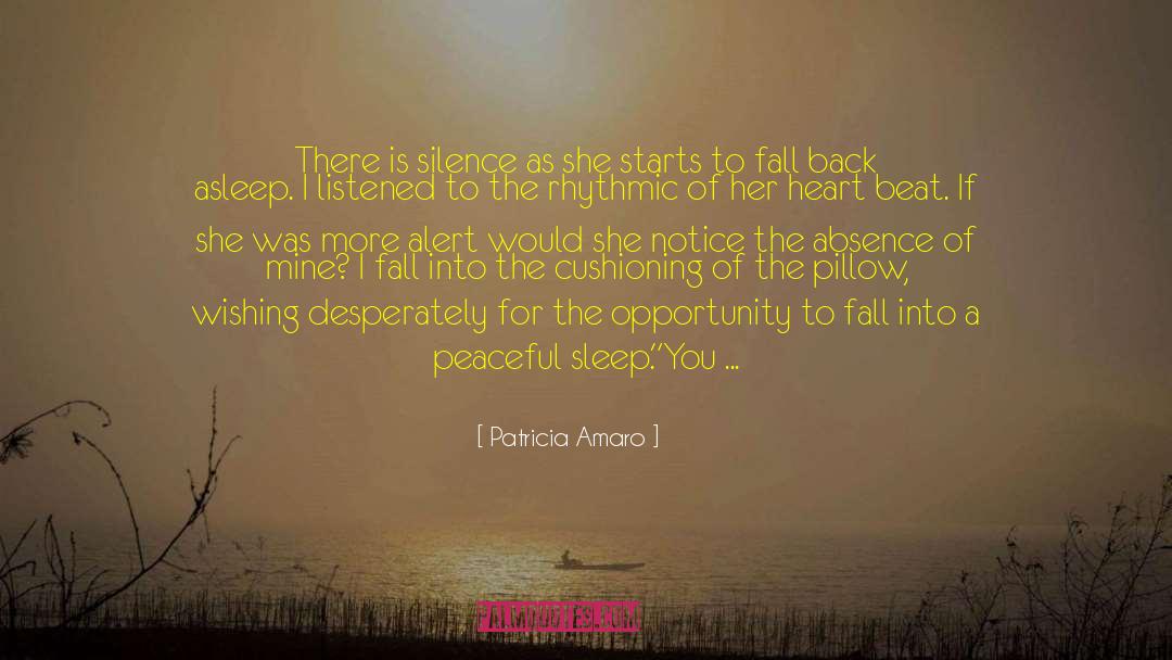 Alert quotes by Patricia Amaro