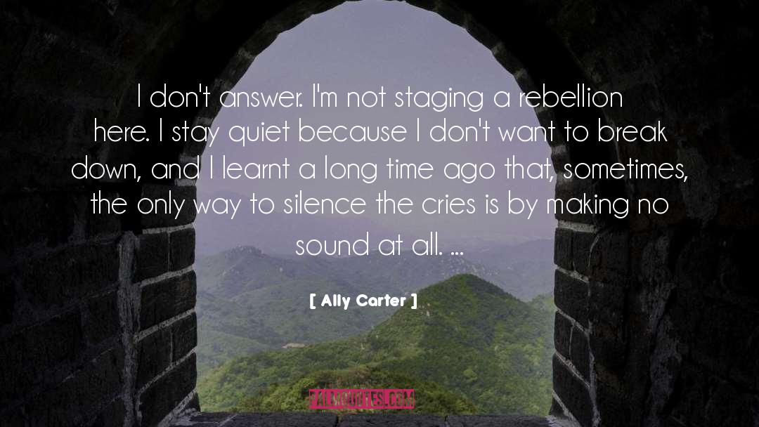 Alert Silence quotes by Ally Carter
