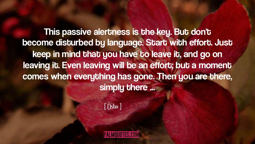 Alertness Entropia quotes by Osho