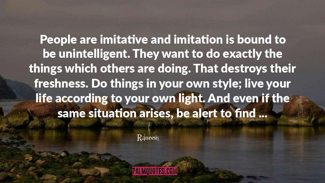 Alertness quotes by Rajneesh