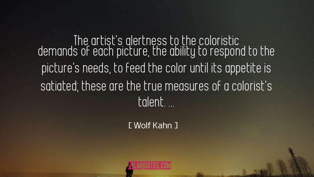 Alertness quotes by Wolf Kahn