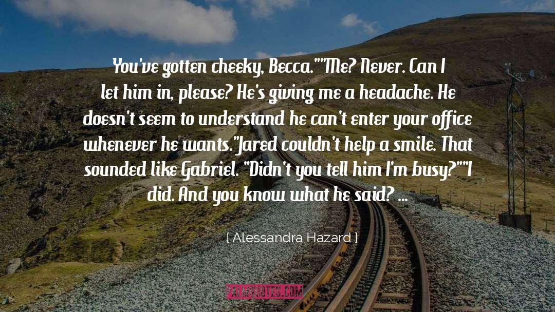 Alessandra quotes by Alessandra Hazard