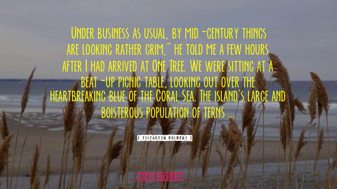 Aleutians Islands quotes by Elizabeth Kolbert