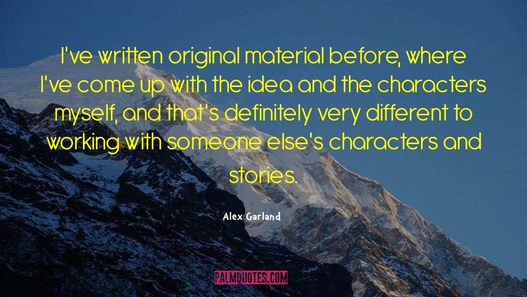 Alex Becker quotes by Alex Garland