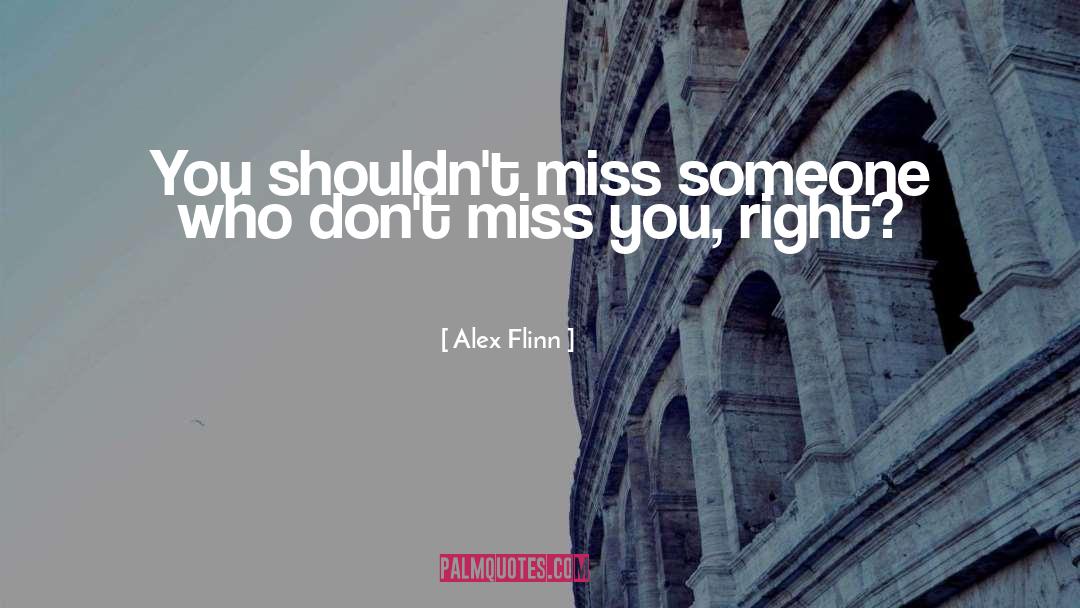 Alex Flinn quotes by Alex Flinn