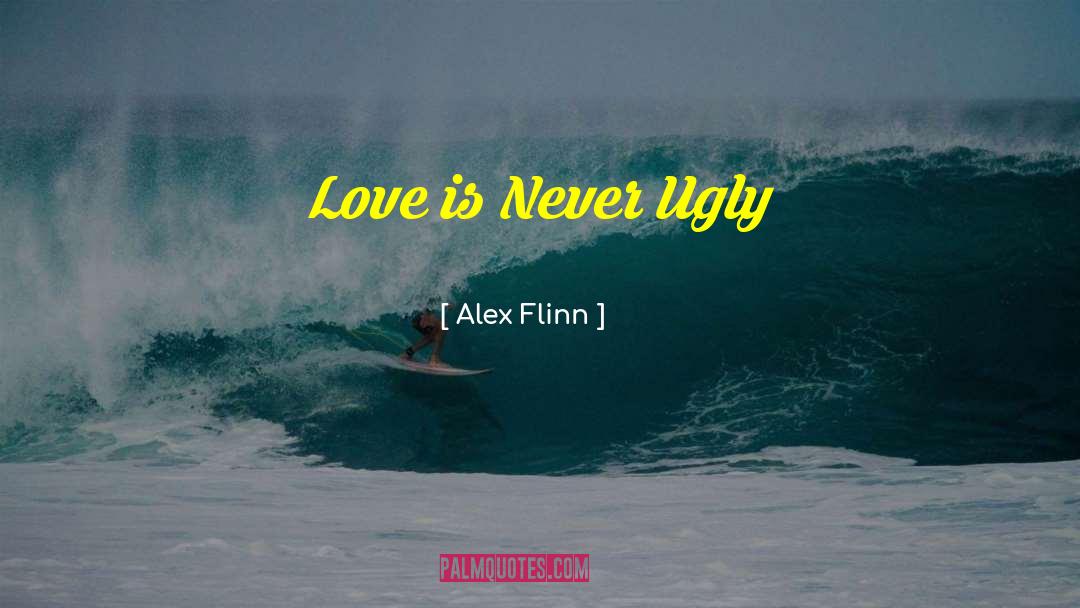 Alex Flinn quotes by Alex Flinn