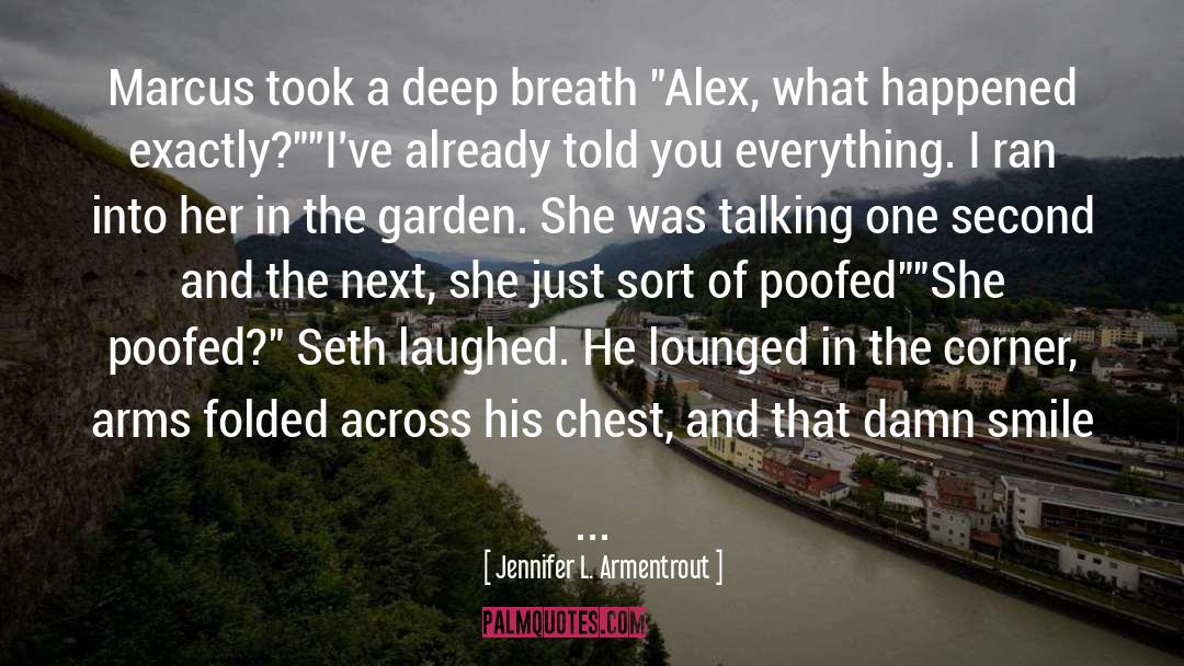 Alex Garland quotes by Jennifer L. Armentrout