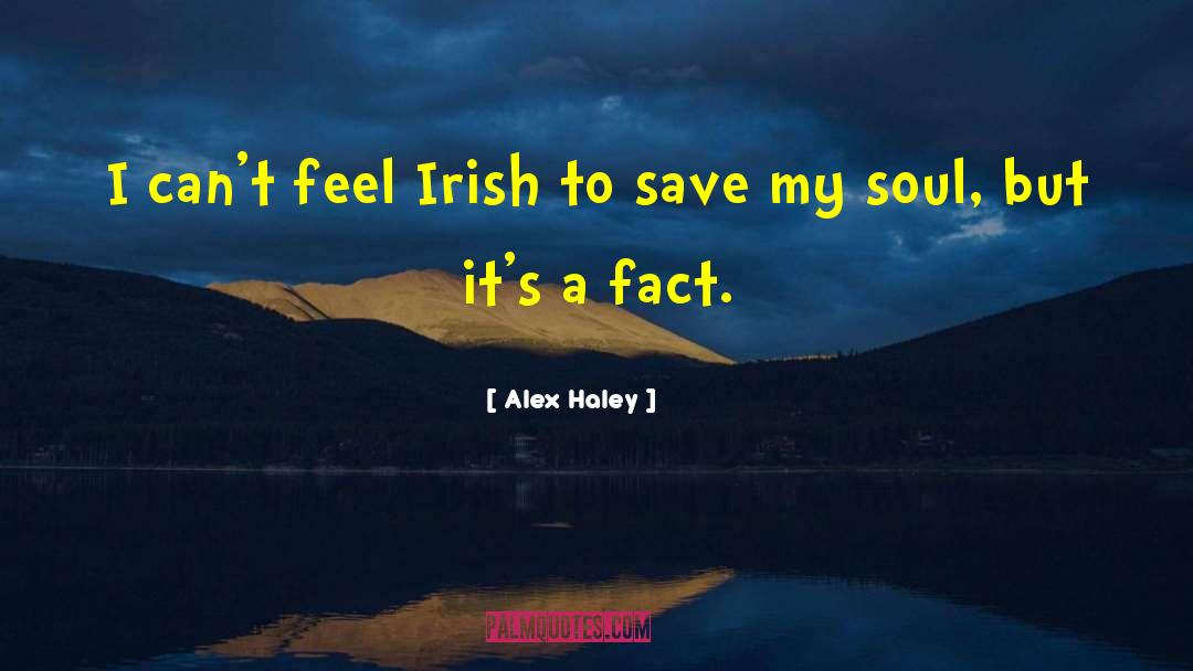 Alex Hunter quotes by Alex Haley