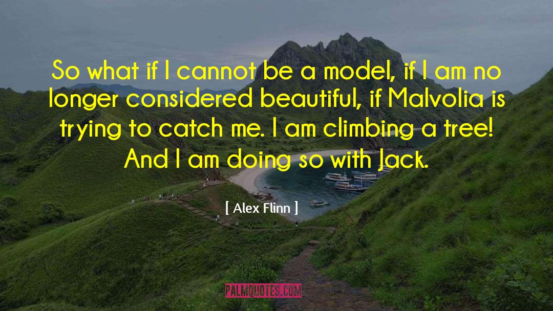 Alex Just quotes by Alex Flinn