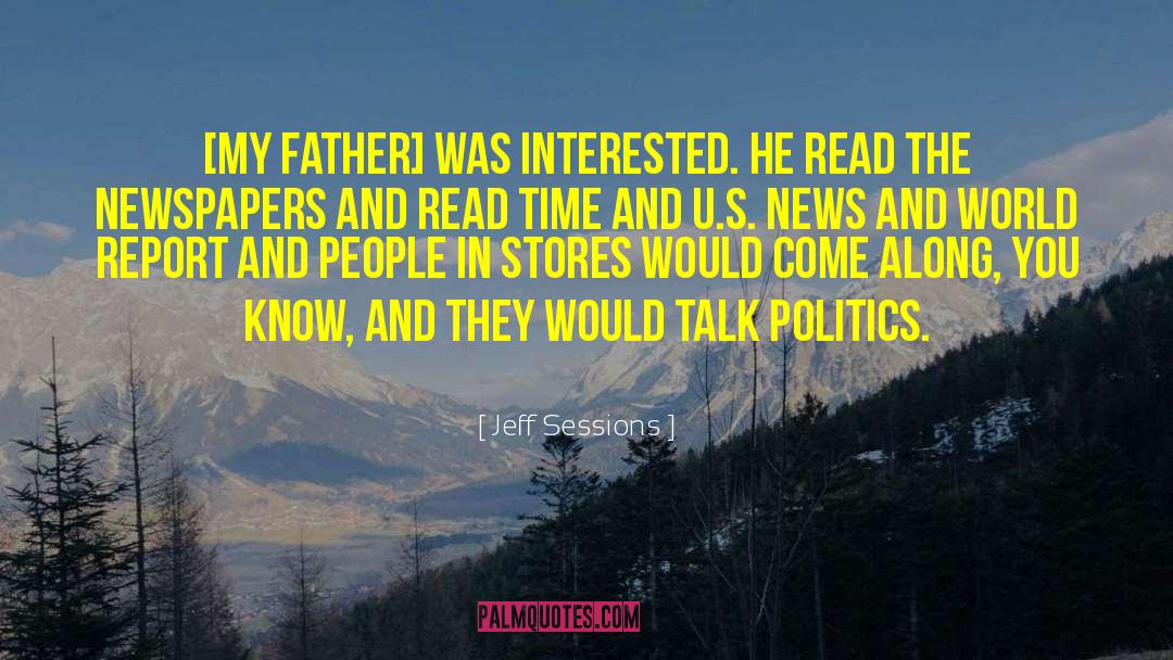 Alex S Father quotes by Jeff Sessions