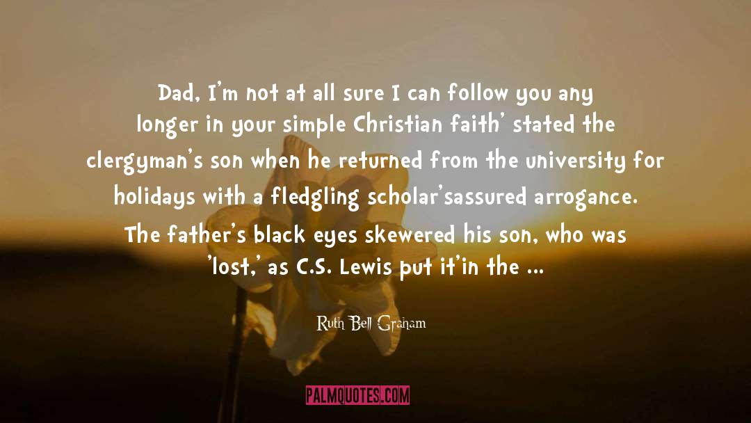 Alex S Father quotes by Ruth Bell Graham